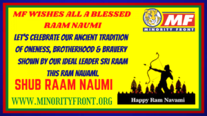 MF Wishes All A Blessed Raam Naumi – Minority Front